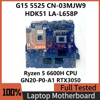 CN-03MJW9 03MJW9 3MJW9 HDK51 LA-L658P Для DELL G15 5525 Материнская плата ноутбука с процессором Ryzen 5 6600H GN20-P0-A1 RTX3050 100% Протестировано НОРМАЛЬНО